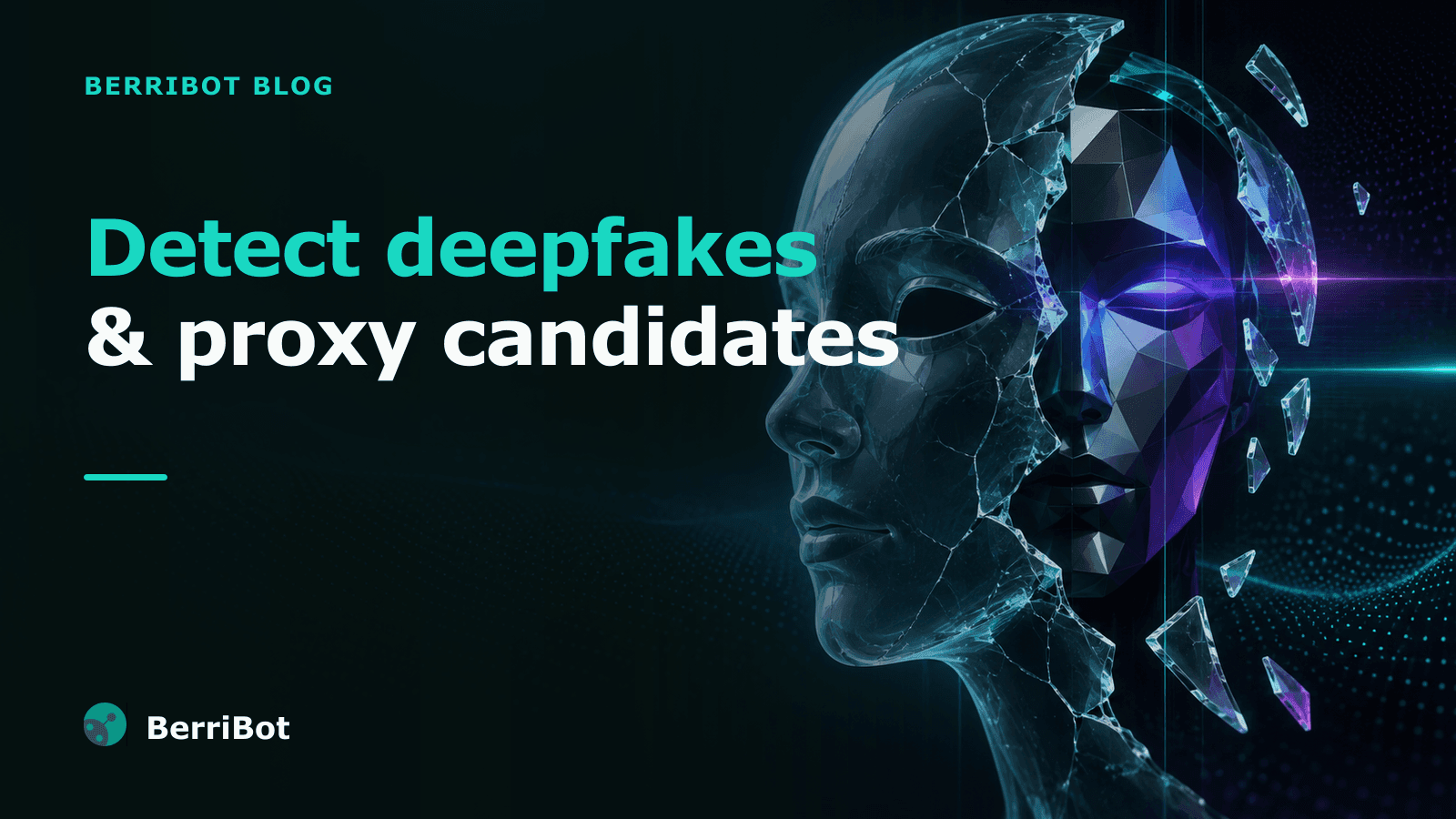 Deepfake and proxy candidate detection: what the software can and can't do