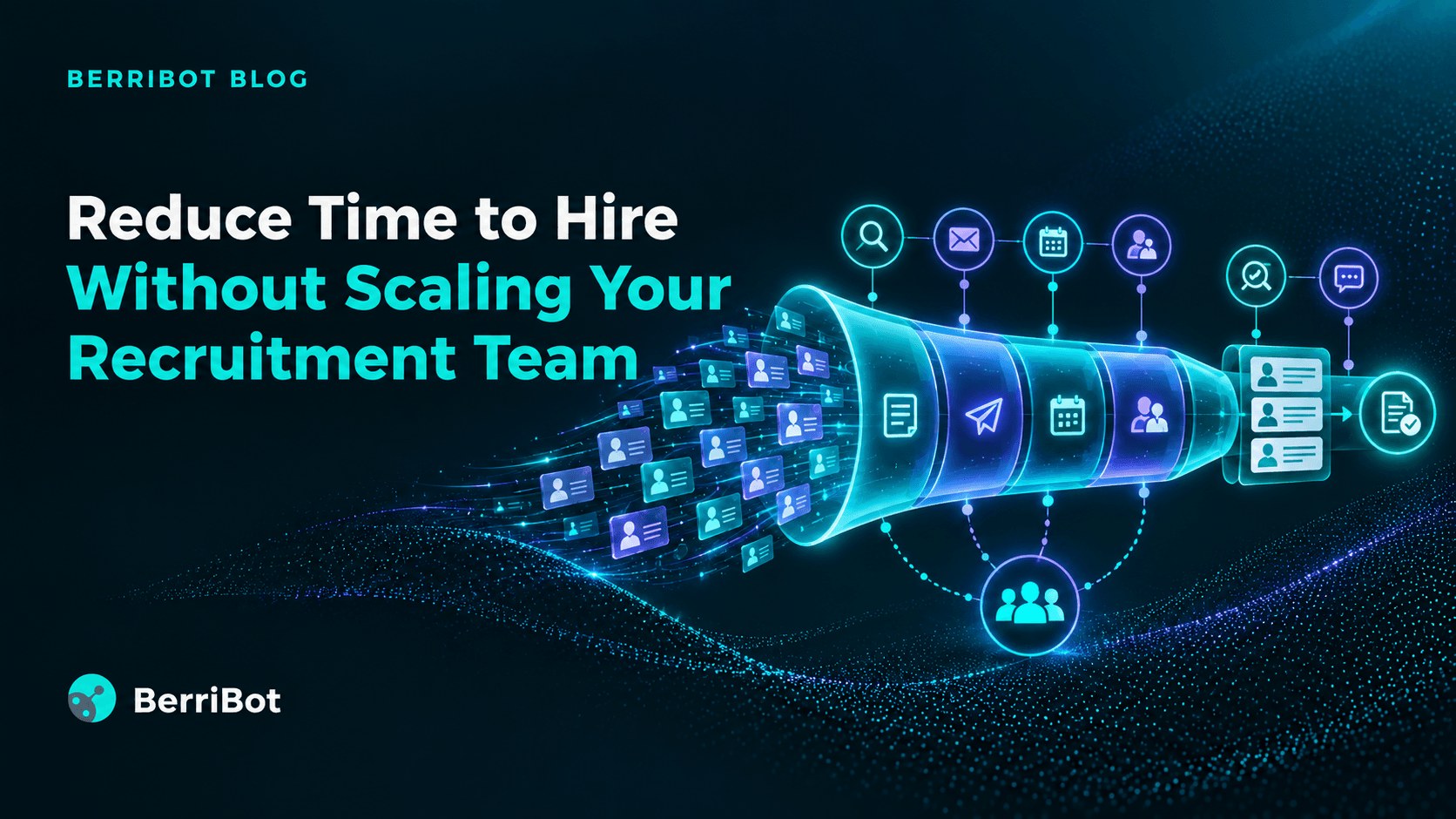 Reduce Time to Hire Without Scaling Your Recruitment Team