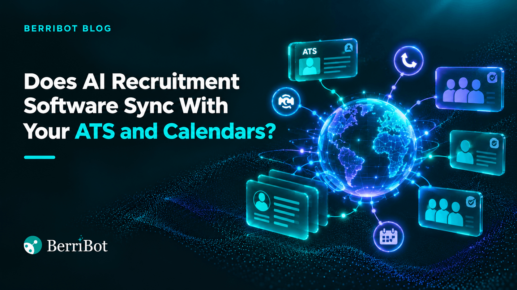 Does AI Recruitment Software Sync With Your ATS and Calendars?